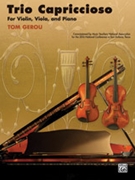 Trio Capriccioso by Gerou Tom for Piano Trio