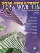 2016 Greatest Pop & Movie Hits by - Coates Dan - for PVG Folio