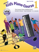 Alfred's Kid's Piano Course 1 by Barden Kowalchyk and Lancaster for Piano Method (w/Audio Access)