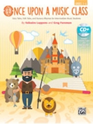 Once Upon a Music Class foreman and Luppens for Book and CD