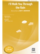 I'll Walk You Through the Rain by Bernon Amy F for 2-Part and Piano