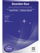 December Rose by - Fettke and Grassi - for SSA and Piano