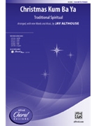 Christmas Kum Ba Ya by - Althouse Jay - for SSA and Piano