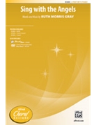 Sing with the Angels by Gray Ruth Morris for 2-Part and Piano