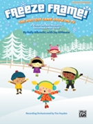 Freeze Frame! by Albrecht Sally K - Tim Hayden - for Teacher