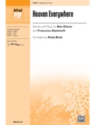 Heaven Everywhere by Glover and Battistelli - Beck Andy - for 2-Part and Piano