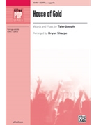 House of Gold by Joseph Tyler - Sharpe Bryan - for SSATB a cappella