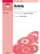 Absolutely by Hampson John - Phan Alex - Story of a Girl for SATB a cappella