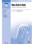 Blues Back to Back by Various - Shaw Kirby - for SAB and Piano