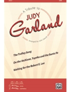 Tribute to Judy Garland by Various - Leavitt John - Judy Garland for SATB and Piano