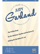 Tribute to Judy Garland by Various - Leavitt John - Judy Garland for SAB and Piano