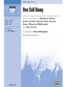 One Call Away by Prime Franks Puth - Billingsley Alan - for SAB and Piano