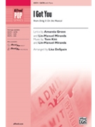 I Got You by Kitt Miranda and Green - DeSpain Lisa - for SATB and Piano