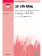 Light in the Hallway by Grassi Hoying and Mae - Narverud Jacob J - for SATBB a ca