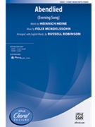 Abendlied by Mendelssohn Felix - Robinson Russell L - for 3-Part Mixed and Piano