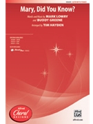 Mary Did You Know by Lowry and Greene - Hayden Tim - for SATB and Piano