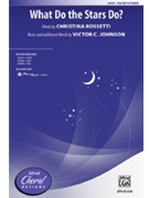 What Do the Stars Do by Johnson Victor C for SSA and Piano