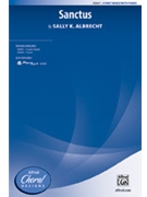 Sanctus by Albrecht Sally K for 3-Part Mixed