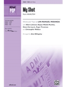 My Shot by Miranda Lin-Manuel - Billingsley Alan - for SSA and Piano