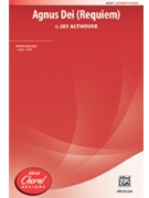 Agnus Dei (Requiem) by Althouse Jay for SATB and Piano