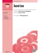 Secret Love by Fain Sammy - Jasperse Greg - for SATB and Piano
