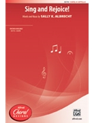 Sing and Rejoice by Albrecht Sally K for SSATB a cappella