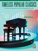 Timeless Popular Classics by - Coates Dan - for Piano