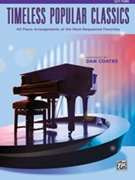 Timeless Popular Classics by - Coates Dan - for Piano