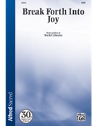 Break Forth into Joy by Cabaniss Mark for SATB