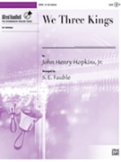 We Three Kings by Hopkins John Henry - Fauble S. E. - for Handbells 3-6 Octave