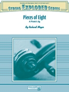 Pieces of Eight by Meyer Richard for String Orchestra