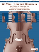 Go Tell It on the Mountain by - Dabczynski Andrew - for String Orchestra