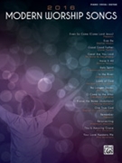 2016 Modern Worship Songs [Piano/Vocal/Guitar] by for Book