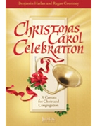 Christmas Carol Celebration by - Harlan and Courtney - for SATB
