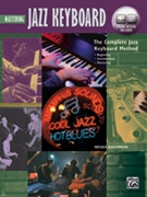 The Complete Jazz Keyboard Method - Mastering Jazz Keyboard for Piano