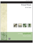 Primal Winds by Fagan Gary for Concert Band
