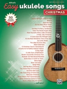 Alfred's Easy Ukulele Songs: Christmas for Ukulele