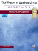 Women of Western Music: Hildegard to Ella for Book and CD