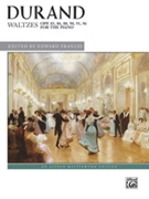 Waltzes Opp. 83 86 88 90 91 96 by Durand Auguste - Francis Edward - for Piano