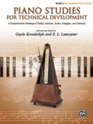 Piano Studies for Technical Development Volume 2 by Kowalchyk and Lancaster for Piano