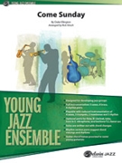 Come Sunday by Ellington Duke - Rick Hirsch - for Jazz Ensemble