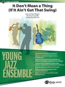 It Don't Mean a Thing (If It Ain't Got That Swing) [Jazz Ensemble] by Ellington Duke - Ralph Ford - for Conductor Score