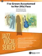 I've Grown Accustomed to Her (His) Face [Jazz Ensemble] by Loewe Frederick - Ragsdale Scott - for Conductor Score