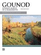 Funeral March Of A Marionette by Gounod Charles - Hinson Maurice - for Piano