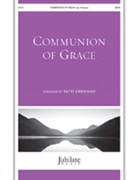Communion of Grace by Beach Spring - Drennan Patti - Hoyt Park Coote for SATB and Piano