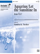 Aquarius/Let the Sunshine In (from Hair) by - Tucker Sondra - for Handbells 3-6 Octave