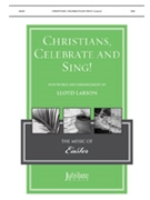 Christians Celebrate and Sing by Messiter Arthur - Larson Lloyd - Edward H. Plumptre for SAB/U and Piano