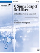 O Sing a Song of Bethlehem [Handbells] by - Matthew Compton - for Handbells 3-5 Octave