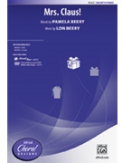 Mrs Claus by Beery Lon for SSA and Piano