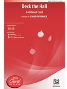 Deck the Hall by - Weirick Chad - for SATB and Piano